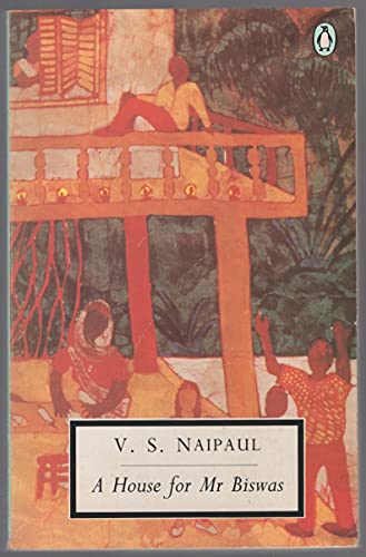 A House for Mr Biswas (Twentieth-Century Classics) (9780140186048) by Naipaul, V. S.