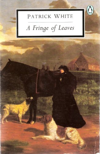 9780140186109: A Fringe of Leaves (Penguin Twentieth Century Classics S.)