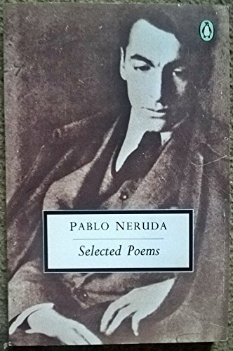 Stock image for Pablo Neruda: Selected Poems for sale by ThriftBooks-Atlanta