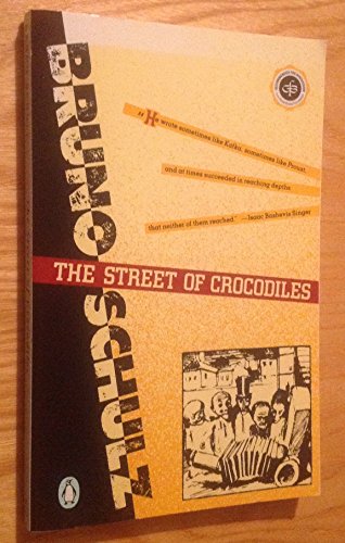 Beispielbild fr The Street of Crocodiles zum Verkauf von ThriftBooks-Dallas