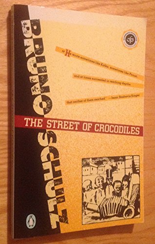 Stock image for The Street of Crocodiles (Classic, 20th-Century, Penguin) for sale by SecondSale