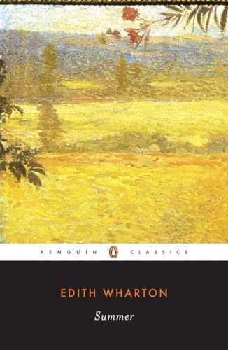 Summer. A Novel. - (=Penguin Twentieth-Century Classics). - Wharton, Edith