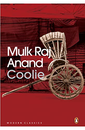 Coolie (Penguin Twentieth-Century Classics): Anand, Mulk Raj (Author)