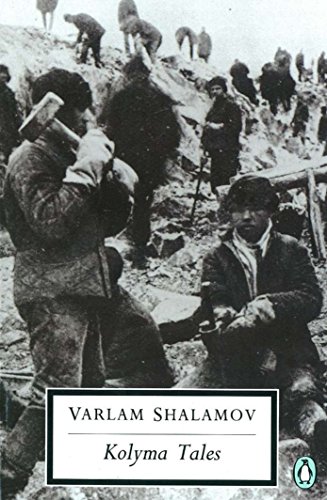 9780140186956: Kolyma Tales: Varlan Shalamov (Classic, 20th-Century, Penguin)