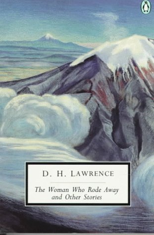 Beispielbild für The Woman Who Rode Away and Other Stories: Cambridge Lawrence Edition (Penguin Twentieth-Century Classics) zum Verkauf von Hippo Books