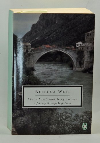 Imagen de archivo de Black Lamb and Grey Falcon: A Journey Through Yugoslavia (Classic, 20th-Century, Penguin) a la venta por Zoom Books Company