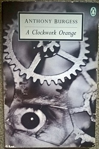 9780140188820: A Clockwork Orange (Penguin Twentieth Century Classics S.)