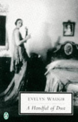 9780140188868: A Handful of Dust (Penguin Twentieth Century Classics S.)