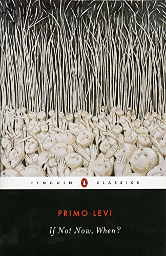9780140188936: If Not Now, When? (Penguin Twentieth-Century Classics)