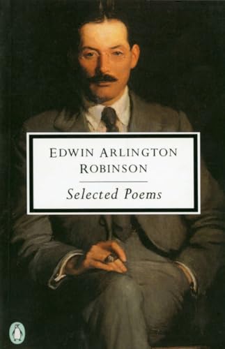 Selected Poems - Edwin Arlington Robinson