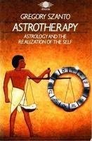 9780140190021: Astrotherapy: Astrology and the Realization of the Self