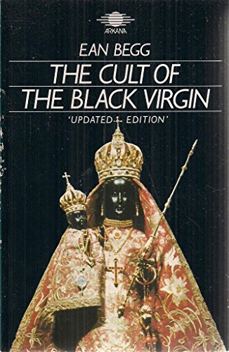 9780140190120: The Cult of the Black Virgin (Arkana S.)