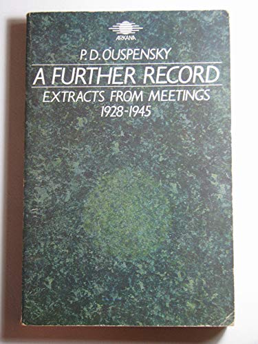 9780140190236: A Further Record: Extracts from Meetings 1928-1945