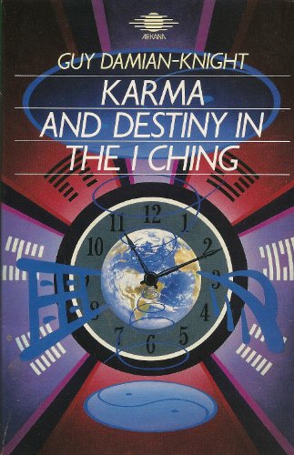 9780140190328: Karma And Destiny in the I Ching