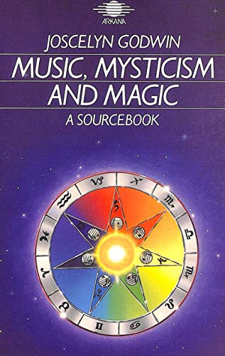 Music, Mysticism and Magic: A Sourcebook