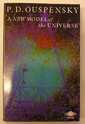 Beispielbild fr A New Model of the Universe: Principles of the Psychological Method in Its Application to Problems of Science, Religion and Art (Arkana S.) zum Verkauf von WorldofBooks