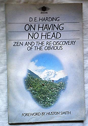 9780140190434: On Having No Head: Zen And the Rediscovery of the Obvious