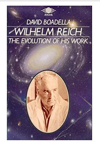 9780140190700: Wilhelm Reich: The Evolution of His Work
