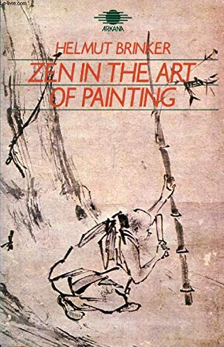Stock image for Zen in the Art of Painting for sale by HPB-Emerald