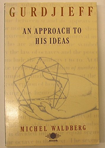 9780140190984: Gurdjieff: An Approach to His Ideas (Arkana S.)