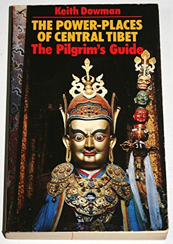 Stock image for The Power Places of Central Tibet: The Pilgrim's Guide for sale by Book Deals