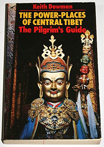 9780140191189: The Power Places of Central Tibet: The Pilgrim's Guide