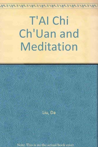 9780140191356: T'AI Chi Ch'uan And Meditation