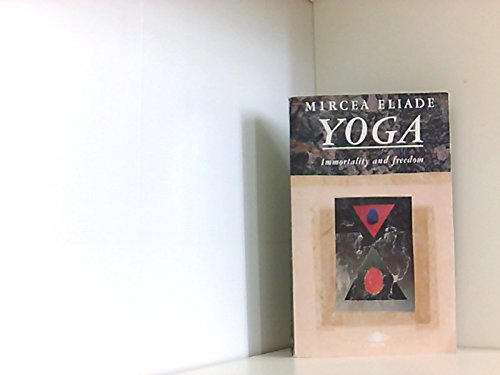 Beispielbild fr Yoga: Immortality And Freedom (Arkana S.) zum Verkauf von WorldofBooks