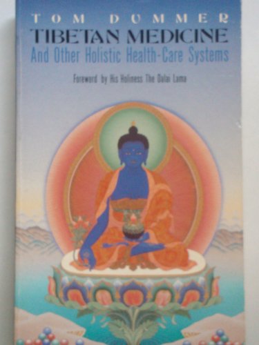 Imagen de archivo de Tibetan Medicine: And Other Holistic Health-Care Systems a la venta por Bahamut Media