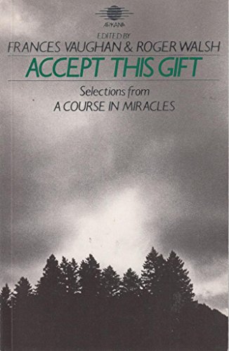 Accept This Gift (9780140191783) by Vaughan, Frances; Walsh, Roger