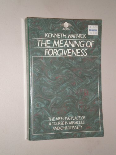 9780140191813: The Meaning of Forgiveness