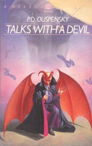 Talks with a Devil (Arkana) (9780140191820) by P.D. Ouspensky; Katya Petroff