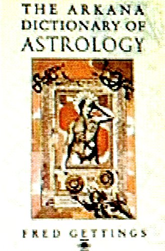 9780140191844: Dictionary of Astrology (Arkana S.)