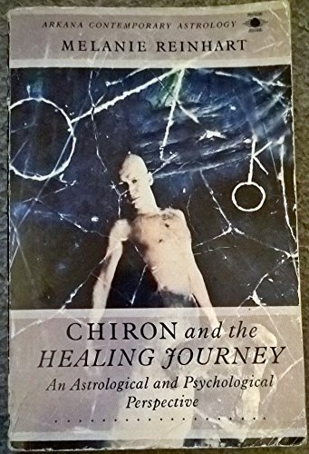 9780140192094: Chiron and the Healing Journey