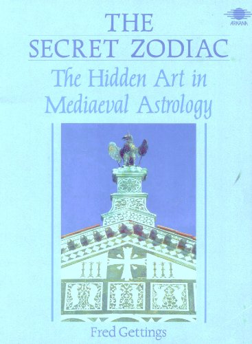 9780140192155: The Secret Zodiac: The Hidden Art in Mediaeval Astrology