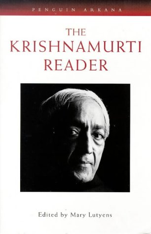 Beispielbild fr The Krishnamurti Reader zum Verkauf von WorldofBooks