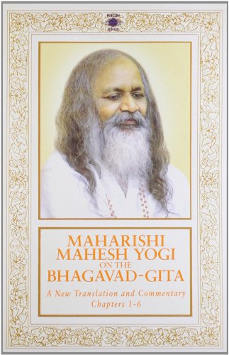Beispielbild fr Maharishi Mahesh Yogi on the Bhagavad-Gita : A New Translation and Commentary, Chapters 1-6 zum Verkauf von BooksRun
