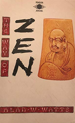 Stock image for The Way of Zen (Arkana S.) for sale by AwesomeBooks