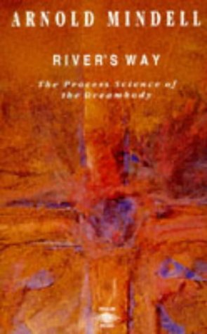 9780140192742: River's Way: The Process Science of the Dreambody