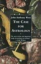 9780140192803: The Case For Astrology