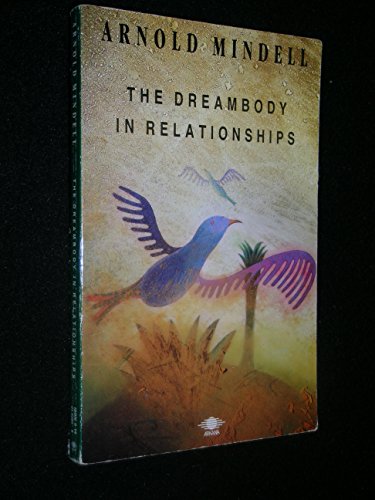 Imagen de archivo de The Dreambody in Relationships a la venta por ThriftBooks-Dallas