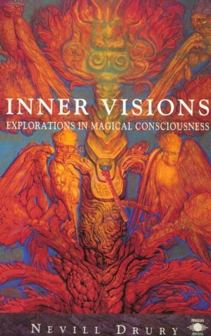 9780140192834: Inner Visions: Explorations in Magical Consciousness (Arkana S.)