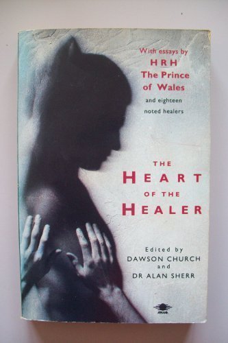 9780140192971: The Heart of the Healer (Arkana S.)