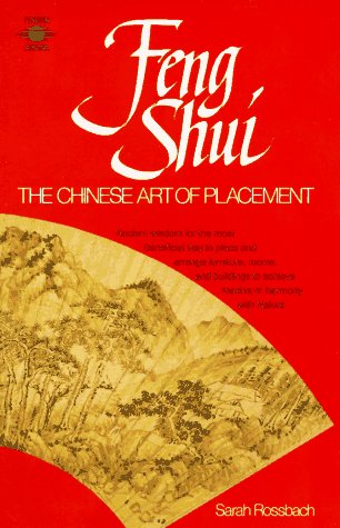 Imagen de archivo de Feng Shui: The Chinese Art of Placement a la venta por SecondSale
