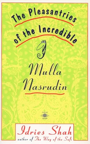 Beispielbild fr The Pleasantries of the Incredible Mulla Nasrudin (Compass) zum Verkauf von More Than Words