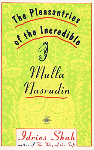 Stock image for The Pleasantries of the Incredible Mulla Nasrudin (Compass) for sale by Isle of Books
