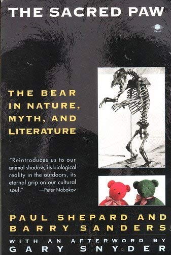 Beispielbild fr The Sacred Paw: The Bear in Nature, Myth, and Literature zum Verkauf von Zoom Books Company