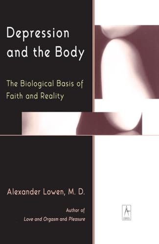 9780140194654: Depression and the Body: The Biological Basis of Faith and Reality