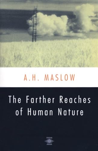 The Farther Reaches of Human Nature (9780140194708) by Abraham H. Maslow