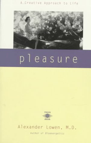 Imagen de archivo de Pleasure: A Creative Approach to Life a la venta por ThriftBooks-Dallas